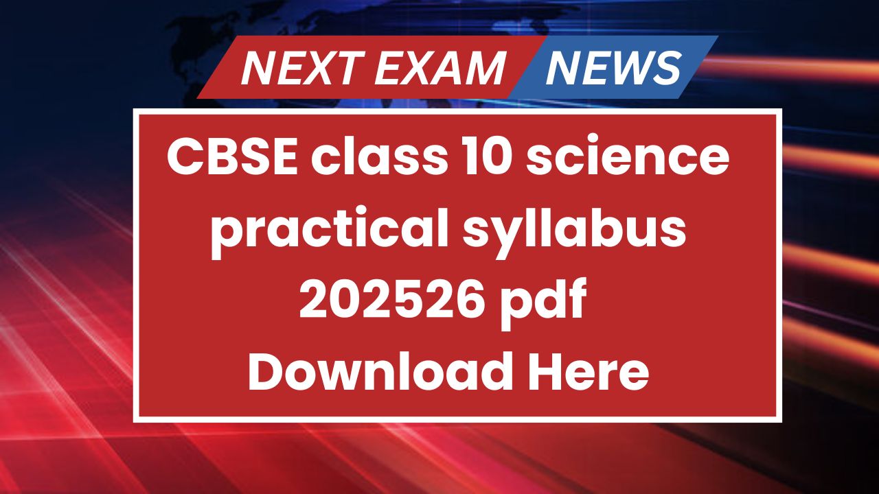 CBSE class 10 science practical syllabus 2025-26 pdf