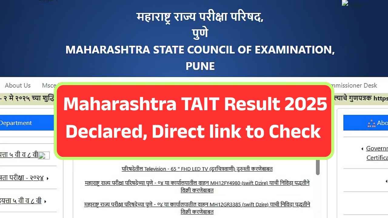 Maharashtra TAIT Result 2025 Declared, Direct link to Check
