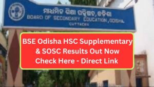 BSE Odisha HSC Supplementary & SOSC Results