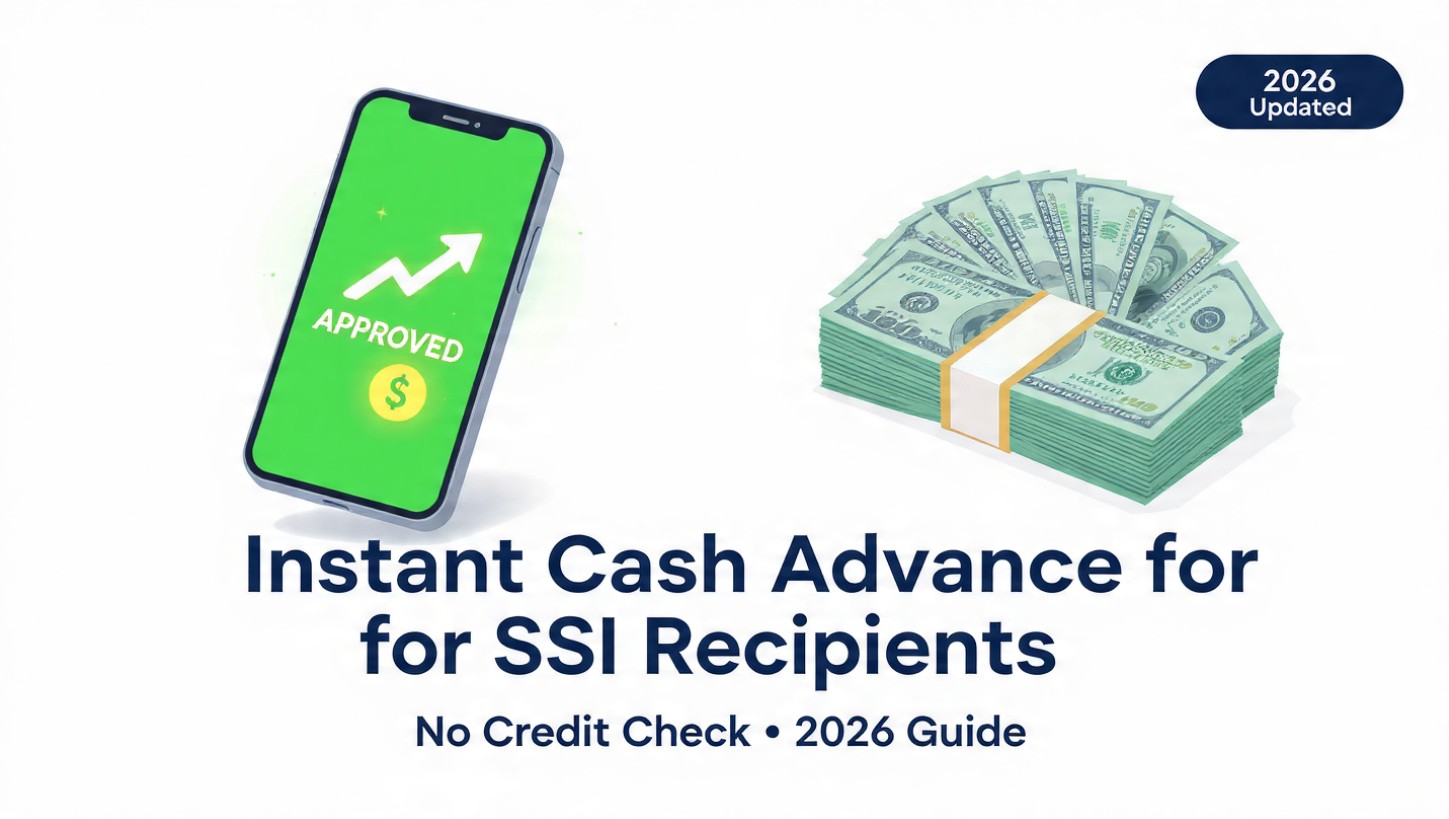 instant cash advance for ssi recipients no credit check