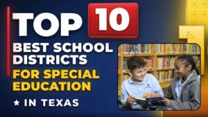 Top 10 best school districts for special education in texas